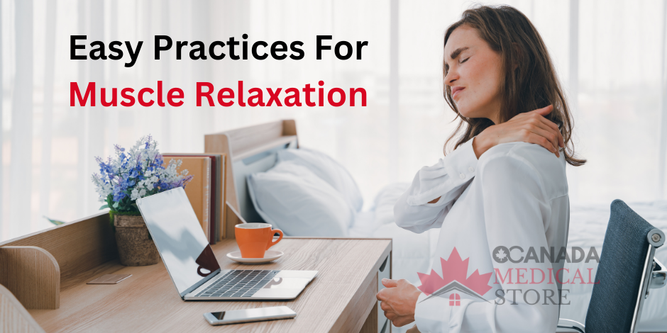 Easy Practices For Muscle Relaxation