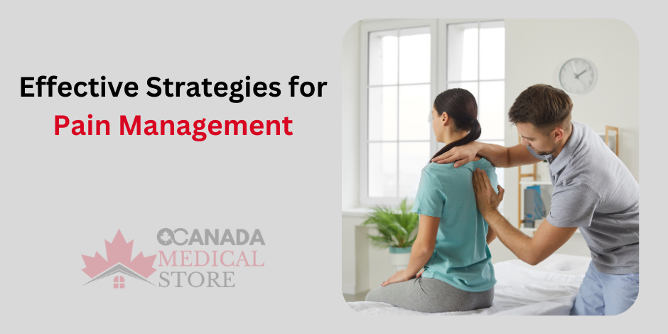 Effective Strategies for Pain Management